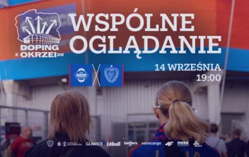 Gliwice: Wspólne oglądanie meczu Piasta z Radomiakiem