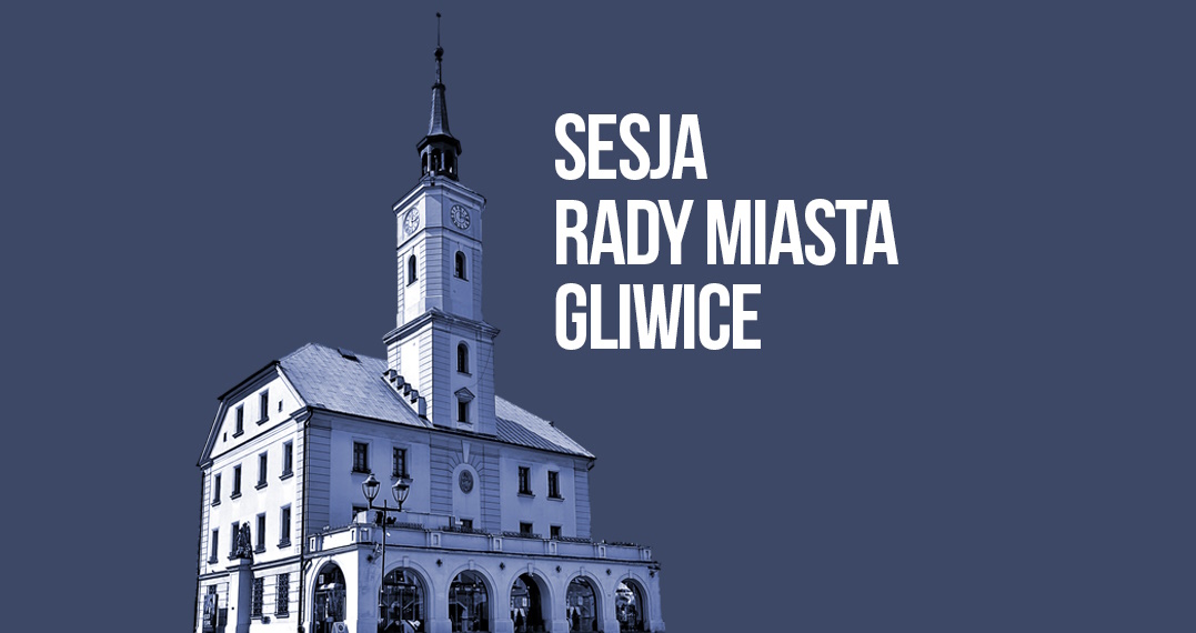 Radni w Gliwicach zdecydują o budżecie i cyberbezpieczeństwie 15 października