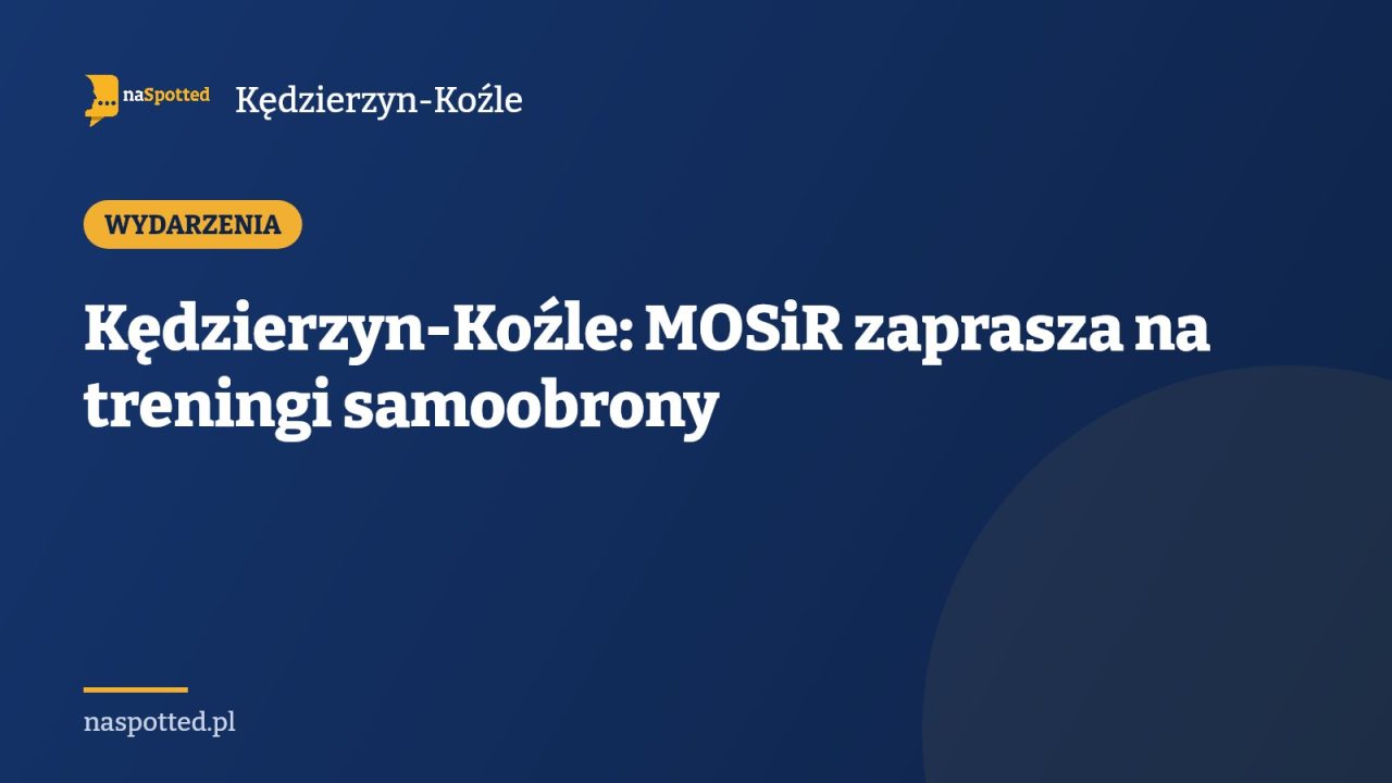 Kędzierzyn-Koźle: MOSiR zaprasza na treningi samoobrony