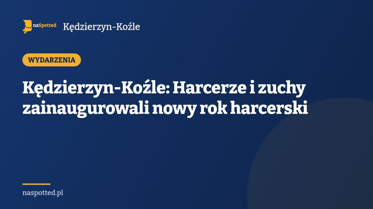 Kędzierzyn-Koźle: Harcerze i zuchy zainaugurowali nowy rok harcerski