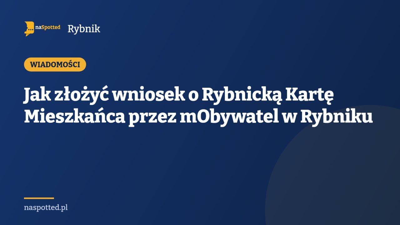 Jak złożyć wniosek o Rybnicką Kartę Mieszkańca przez mObywatel w Rybniku