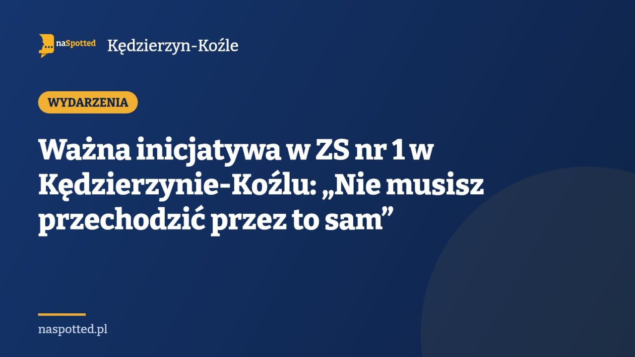 Szkoła z Kędzierzyna-Koźla wspiera młodzież w kryzysie