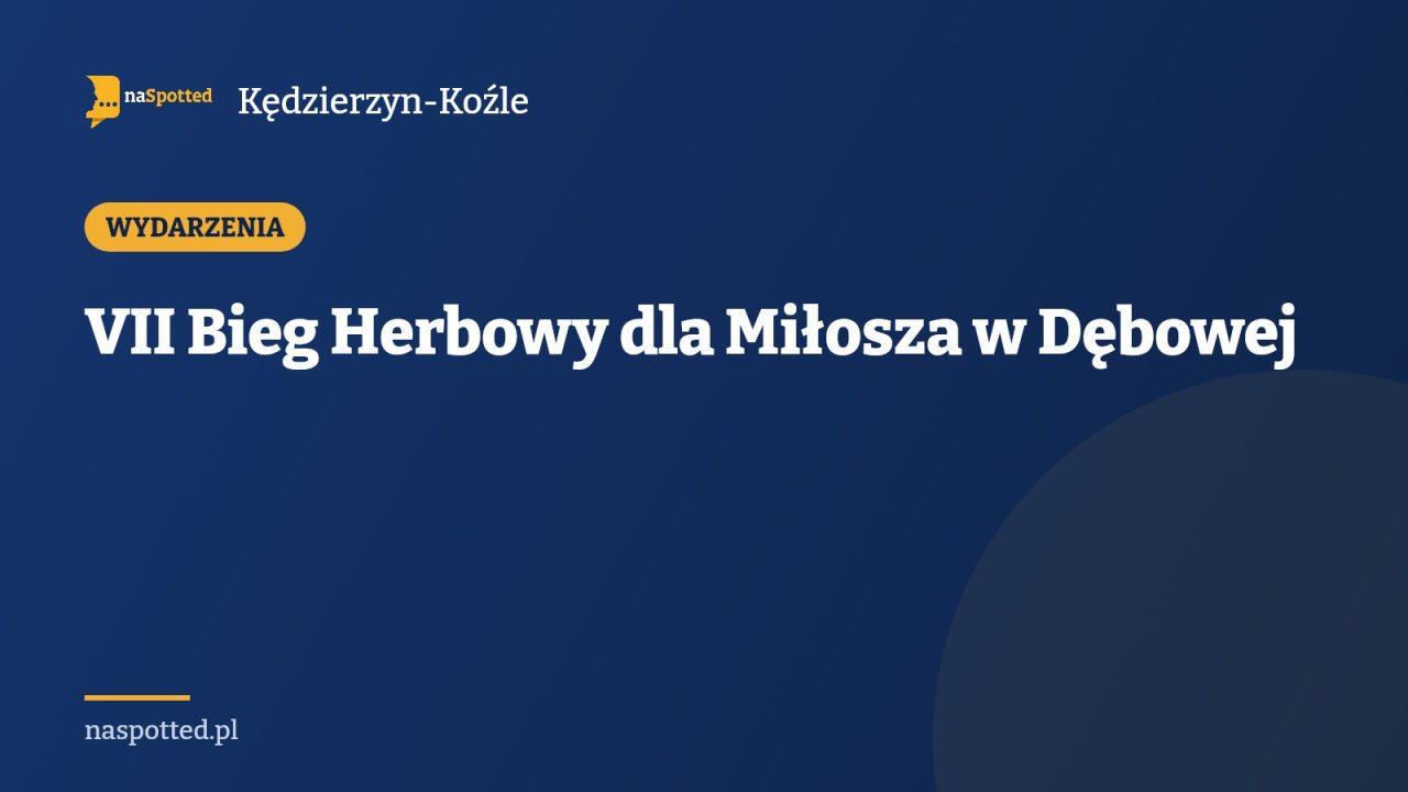 VII Bieg Herbowy dla Miłosza w Dębowej