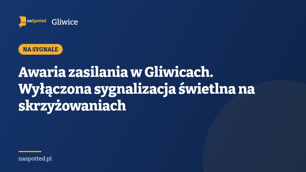 Awaria zasilania w Gliwicach. Wyłączona sygnalizacja świetlna na skrzyżowaniach